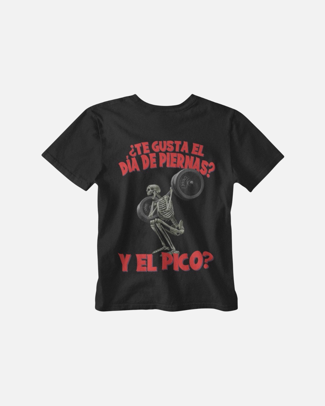 Te Gusta El Dia De Piernas? y el Pico? - Polera Oversize