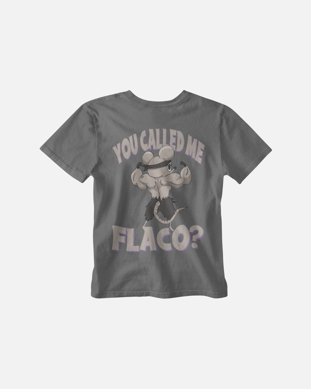 YOU CALLED ME FLACO? - Polera Oversize