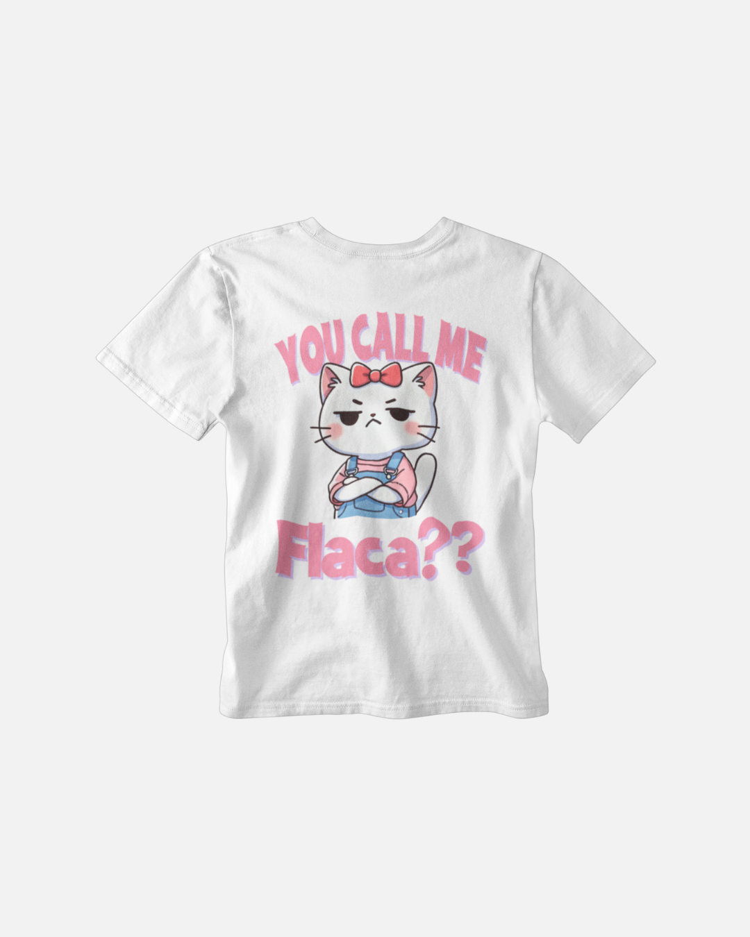You Called Me Flaca?? - Polera Oversize