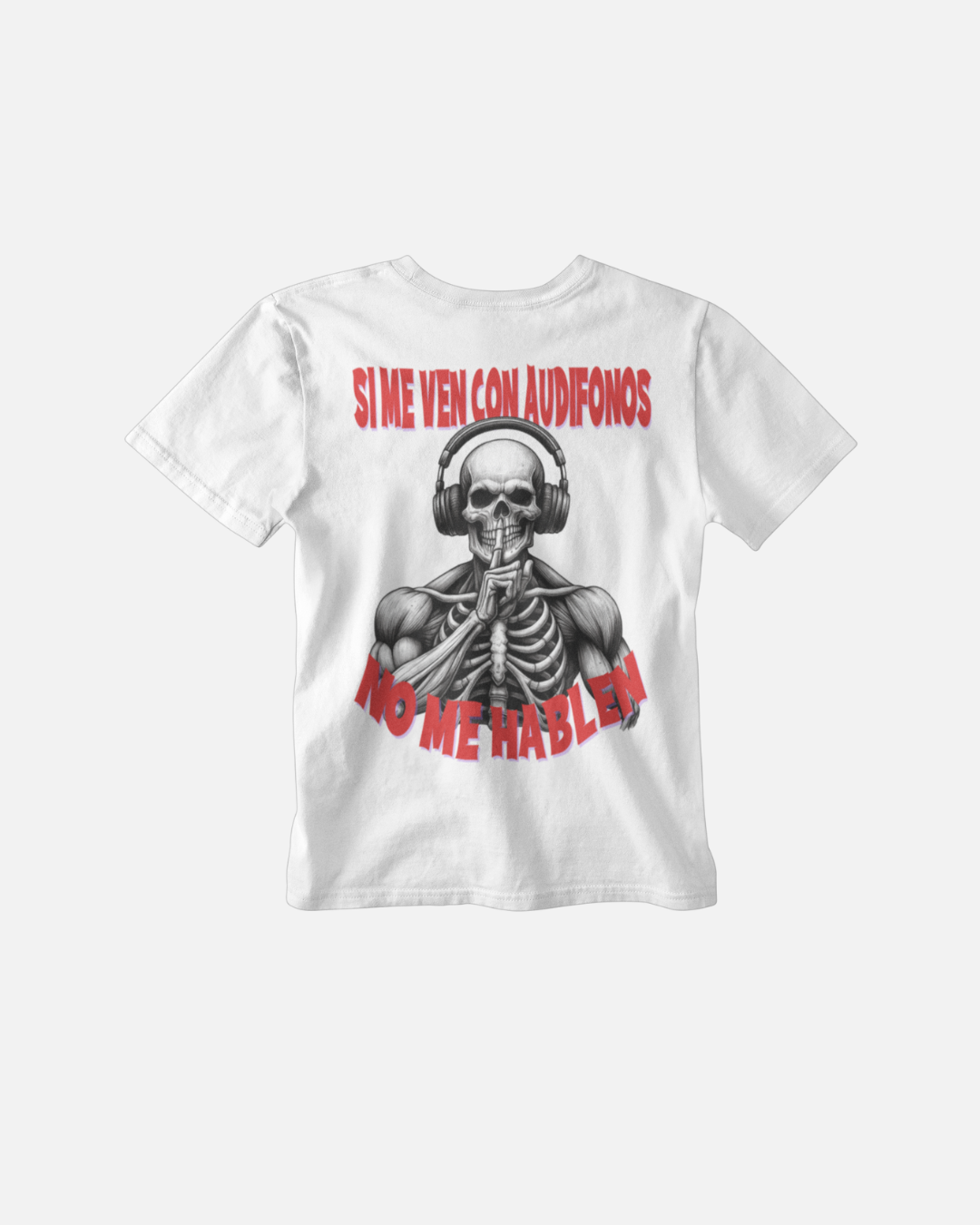 SI ME VEN CON AUDIFONOS NO ME HABLEN - Polera Oversize